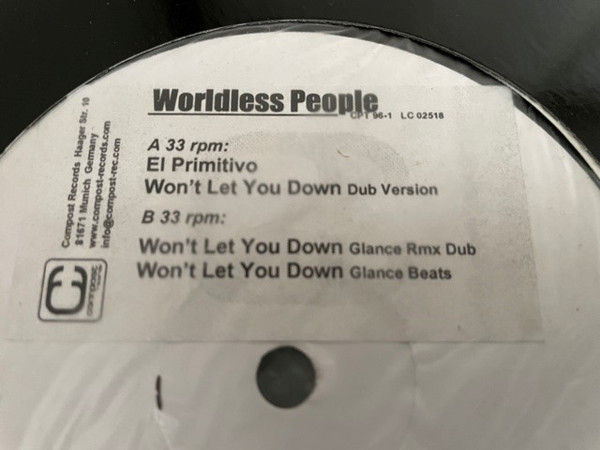 Worldless People - El Primitivo / Won't Let You Down Remixes | Compost Records (COMPOST 096-1)