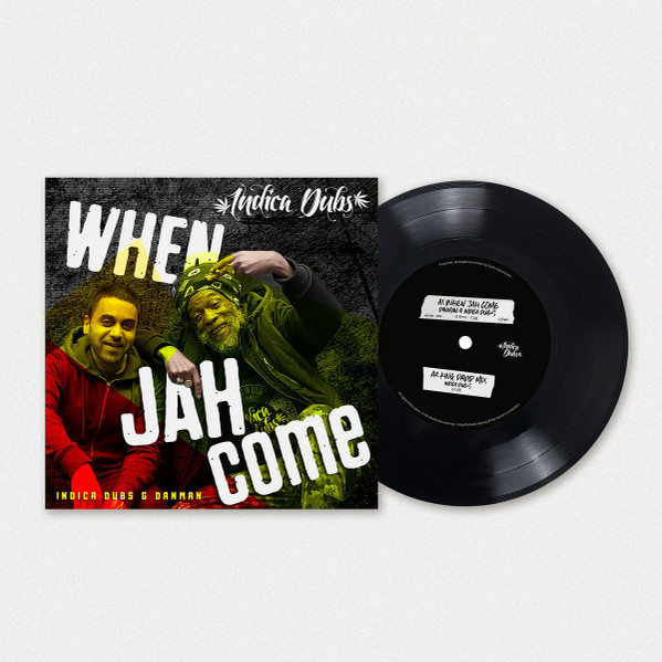 Indica Dubs & Dan Man - When Jah Come | Indica Dubs (ISS100) - 3 Indica Dubs & Dan Man - When Jah Come | Indica Dubs (ISS100) - 3