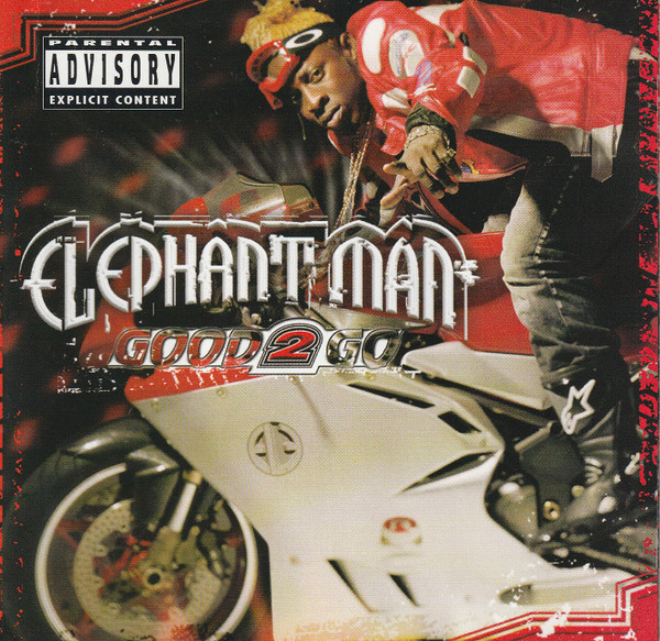 Elephant Man - Good 2 Go | VP Records (83681-2) Elephant Man - Good 2 Go | VP Records (83681-2)