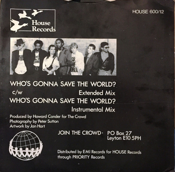 The Crowd - Who's Gonna Save The World | House Records (HOUSE 600/12) - 2 The Crowd - Who's Gonna Save The World | House Records (HOUSE 600/12) - 2