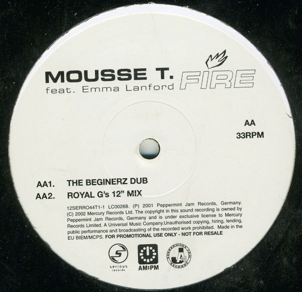 Mousse T. Feat. Emma Lanford - Fire | Serious Records (SERR044T1-1) - 2 Mousse T. Feat. Emma Lanford - Fire | Serious Records (SERR044T1-1) - 2