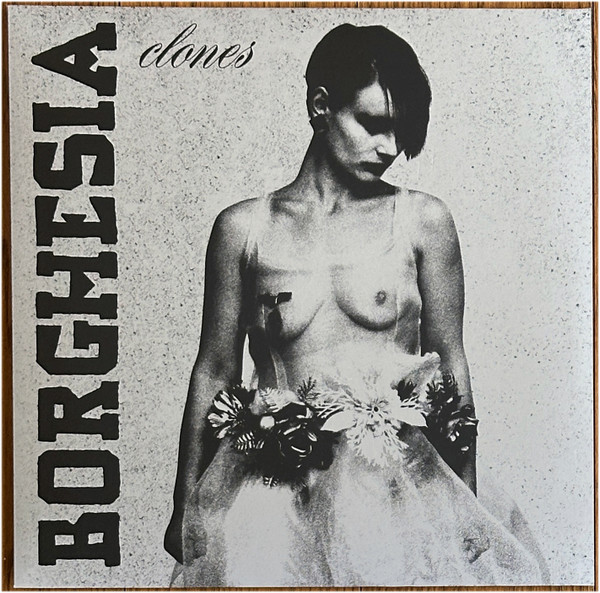 Borghesia - Clones | Dark Entries (DE-028) - 2