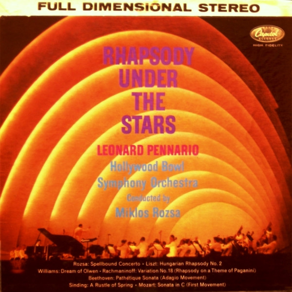 The Hollywood Bowl Symphony Orchestra , Miklós Rózsa , Leonard Pennario - Rhapsody Under The Stars | Capitol Records (SP-8494)