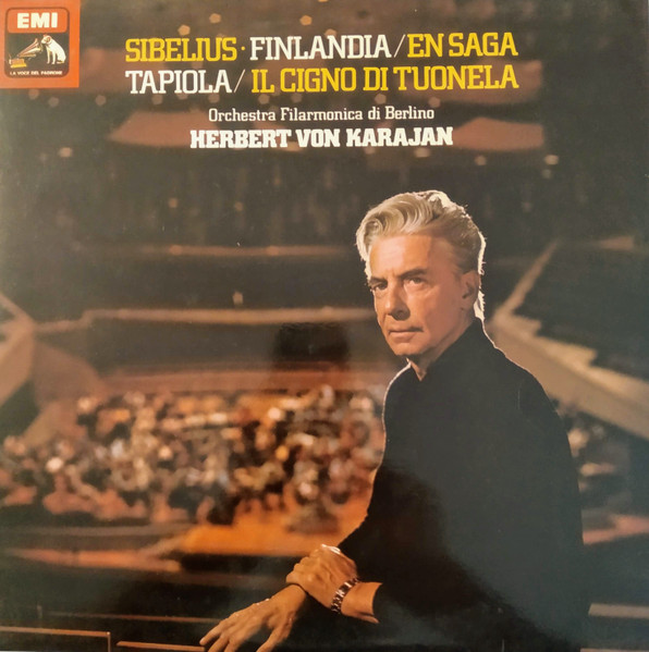 Jean Sibelius , Berliner Philharmoniker Orchestra Filarmonica Di Berlino Herbert von Karajan - Finlandia · En Saga · Tapiola · Il Cigno Di Tuonela | La Voce Del Padrone (3C 065-02 878 Q)