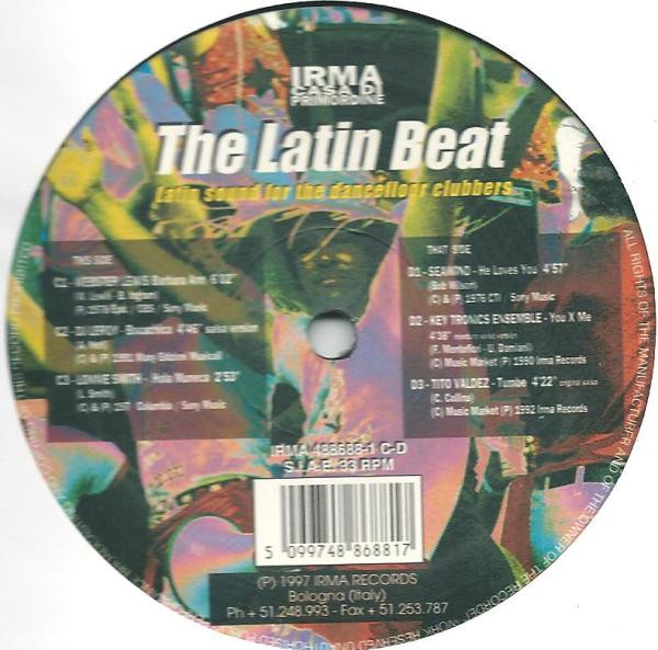 Various - The Latin Beat (Latin Sounds For The Dancefloor Clubbers) | Irma CasaDiPrimordine (IRMA 488688-1) - 4 Various - The Latin Beat (Latin Sounds For The Dancefloor Clubbers) | Irma CasaDiPrimordine (IRMA 488688-1) - 4