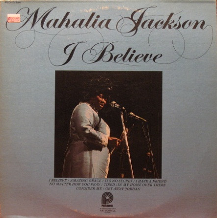 Mahalia Jackson - I Believe | Pickwick (SPC 3510) - main Mahalia Jackson - I Believe | Pickwick (SPC 3510) - main