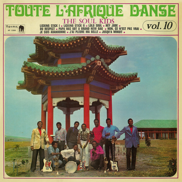 Orchestre The Soul Kids - Toute L'Afrique Danse Vol. 10 | Hot Casa Records (HC 56)