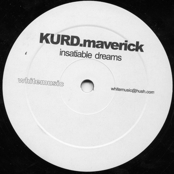 Kurd Maverick - Insatiable Dreams | Whitemusic (none) - main Kurd Maverick - Insatiable Dreams | Whitemusic (none) - main