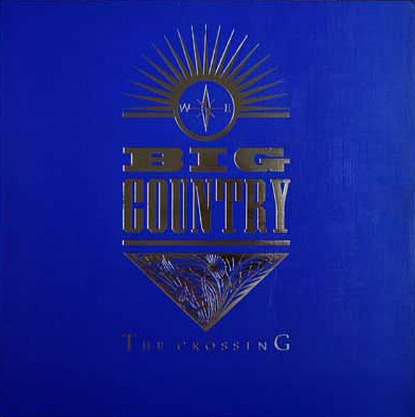 Big Country - The Crossing | Mercury (812 870-1)
