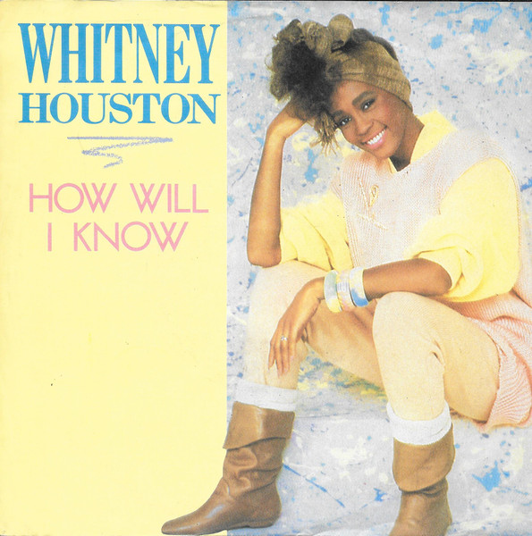 Whitney Houston - How Will I Know | Arista (108 014)