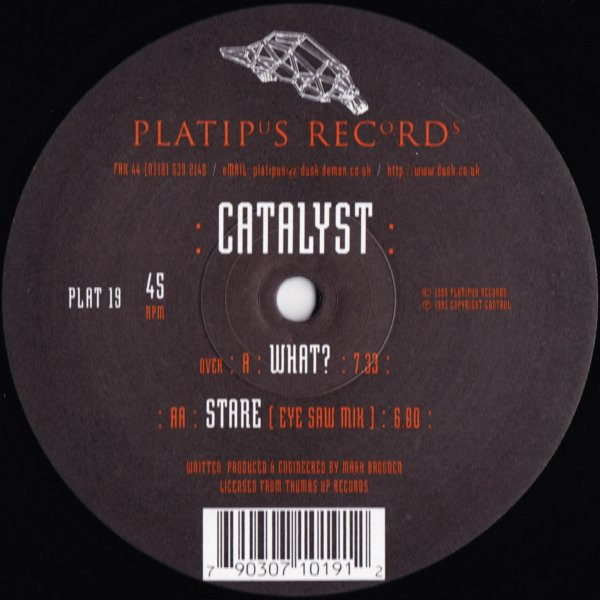 Catalyst - What? / Stare | Platipus (PLAT 19) - main