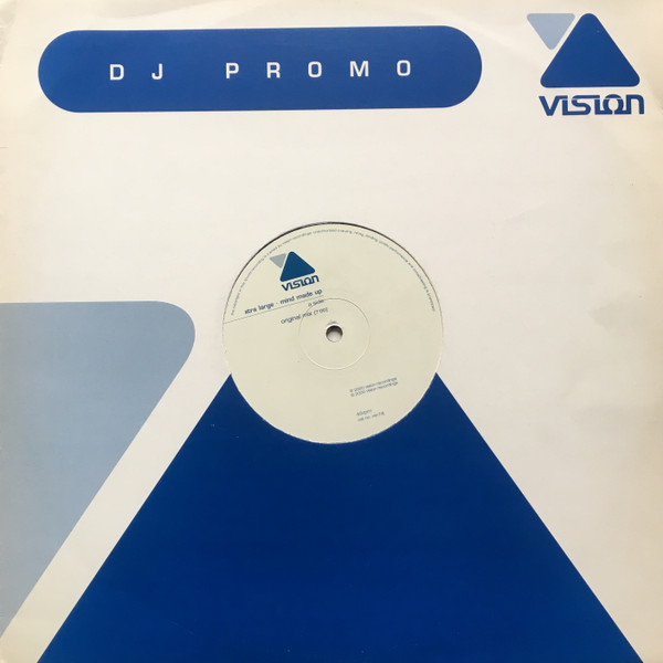 Xtra Large - Mind Made Up | Vision (VSN 7DJ) - main
