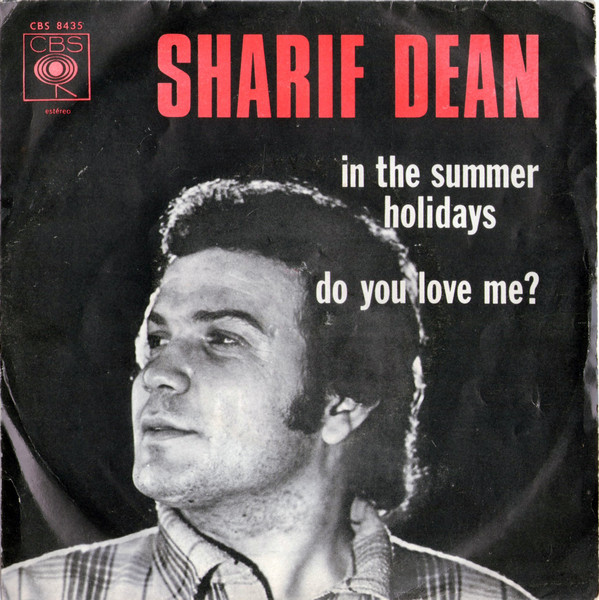 Sharif Dean - do you love me ? / in the summer holidays | CBS (CBS 8435)