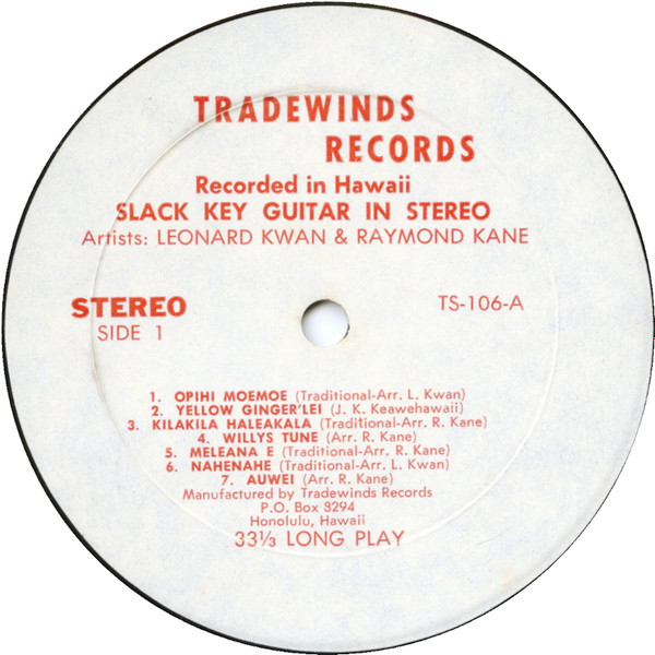 Leonard Kwan & Raymond Kane - Slack Key Guitar | Tradewinds Records (TS-106) - 3 Leonard Kwan & Raymond Kane - Slack Key Guitar | Tradewinds Records (TS-106) - 3