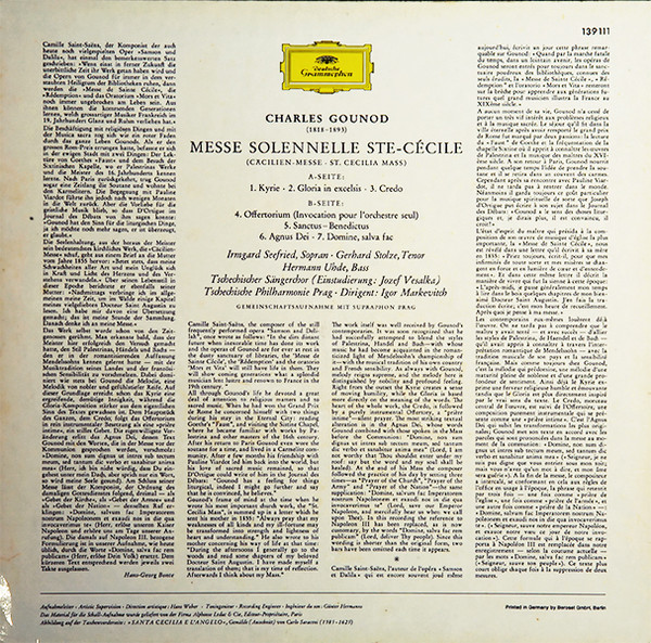 Charles Gounod - Irmgard Seefried · Gerhard Stolze · Hermann Uhde · Czech Singers Chorus , The Czech Philharmonic Orchestra · Igor Markevitch - Messe Solennelle Ste. Cécile = (Cäcilien-Messe) | Deutsche Grammophon (139 111) - 2 Charles Gounod - Irmgard Seefried · Gerhard Stolze · Hermann Uhde · Czech Singers Chorus , The Czech Philharmonic Orchestra · Igor Markevitch - Messe Solennelle Ste. Cécile = (Cäcilien-Messe) | Deutsche Grammophon (139 111) - 2