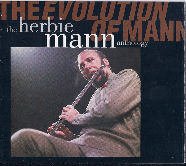 Herbie Mann - The Evolution Of Mann - The Herbie Mann Anthology | Rhino Records (8122-71634-2) - main