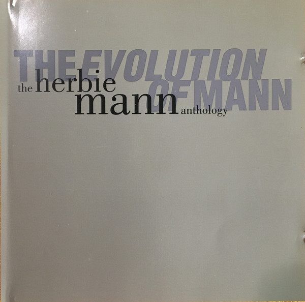 Herbie Mann - The Evolution Of Mann - The Herbie Mann Anthology | Rhino Records (8122-71634-2) - 3