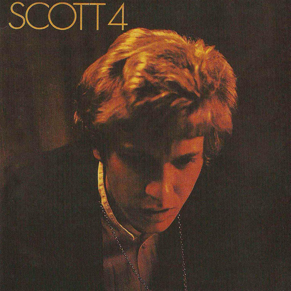 Scott Walker - Scott 4 | Fontana (510 882-2)