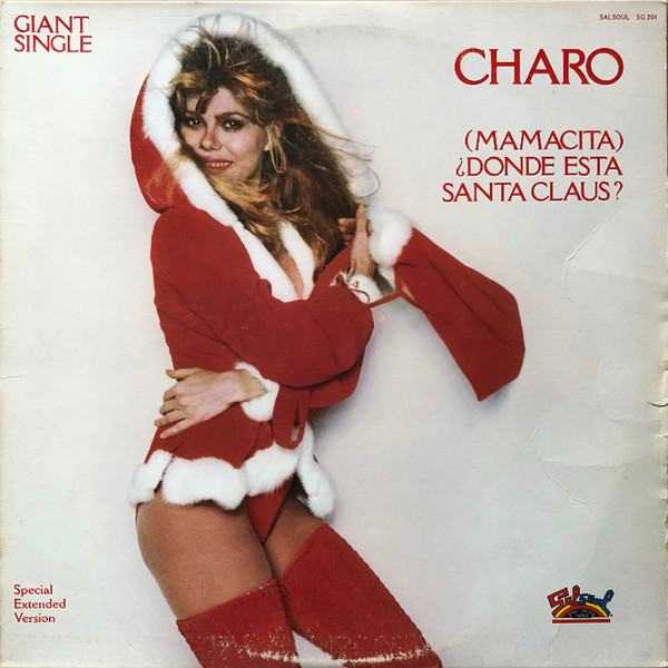 Charo - (Mamacita) ¿Donde Esta Santa Claus? | Salsoul Records (SG 201)