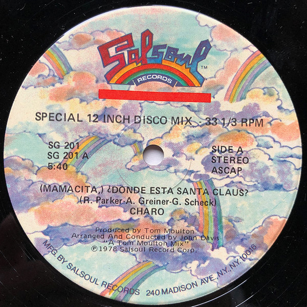 Charo - (Mamacita) ¿Donde Esta Santa Claus? | Salsoul Records (SG 201) - 3