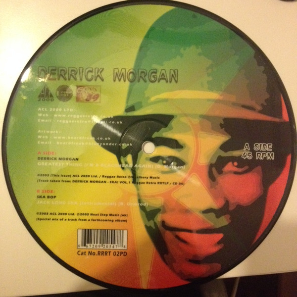 Derrick Morgan / Ska Bop - Greatest Thing / Jack Lord Ska | ACL2000 Ltd. (RRRT 02PD) - main
