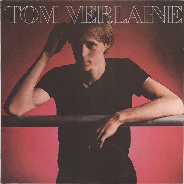 Tom Verlaine - Tom Verlaine | Elektra (ELK 52 156)