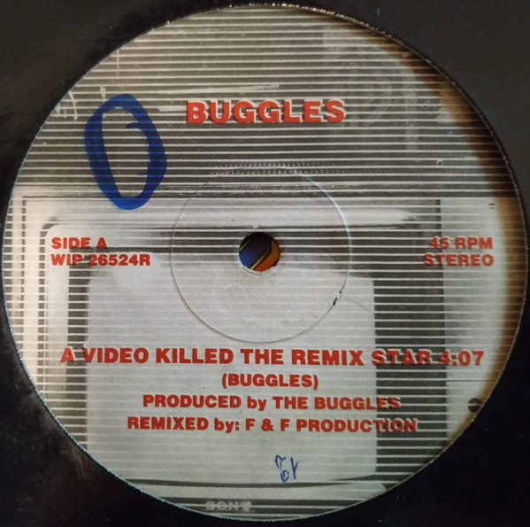 The Buggles - A Video Killed The Remix Star | Not On Label (WIP 26524R) - 2 The Buggles - A Video Killed The Remix Star | Not On Label (WIP 26524R) - 2