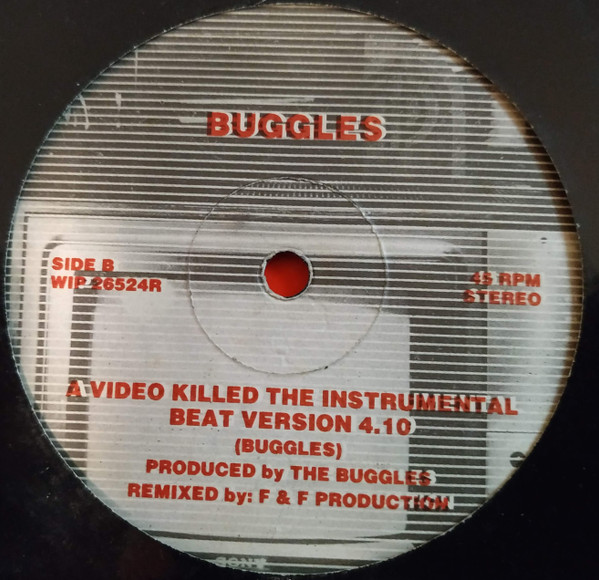 The Buggles - A Video Killed The Remix Star | Not On Label (WIP 26524R) - main The Buggles - A Video Killed The Remix Star | Not On Label (WIP 26524R) - main