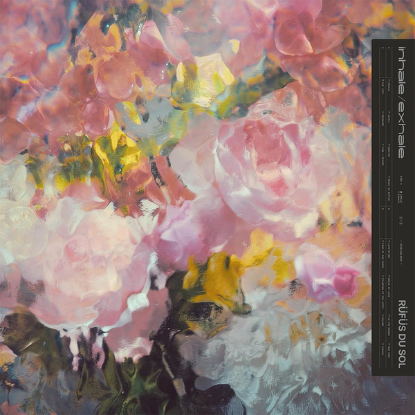Rüfüs Du Sol - Inhale / Exhale | Rose Avenue Records (093624842965) - main