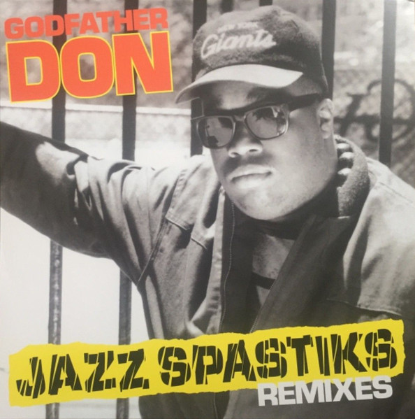 Godfather Don - Jazz Spastiks Remixes | Fresh Pressings International (FPI015) - 2 Godfather Don - Jazz Spastiks Remixes | Fresh Pressings International (FPI015) - 2