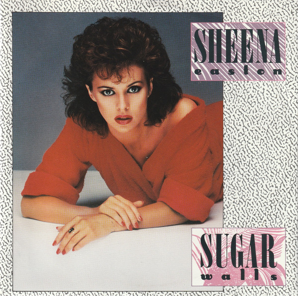 Sheena Easton - Sugar Walls | EMI (1A 006-20 0527 7)