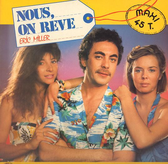 Eric Miller - Nous, On Rêve | Disc'Az (182) - main