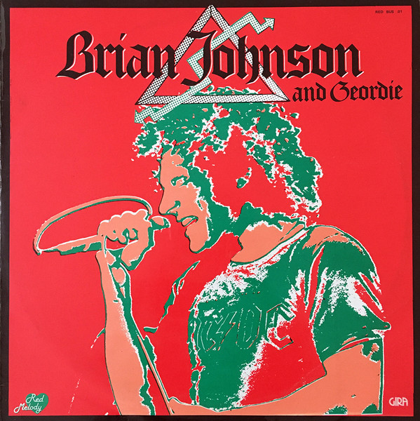 Brian Johnson And Geordie - Brian Johnson And Geordie | Red Bus Records (RED BUS .01)