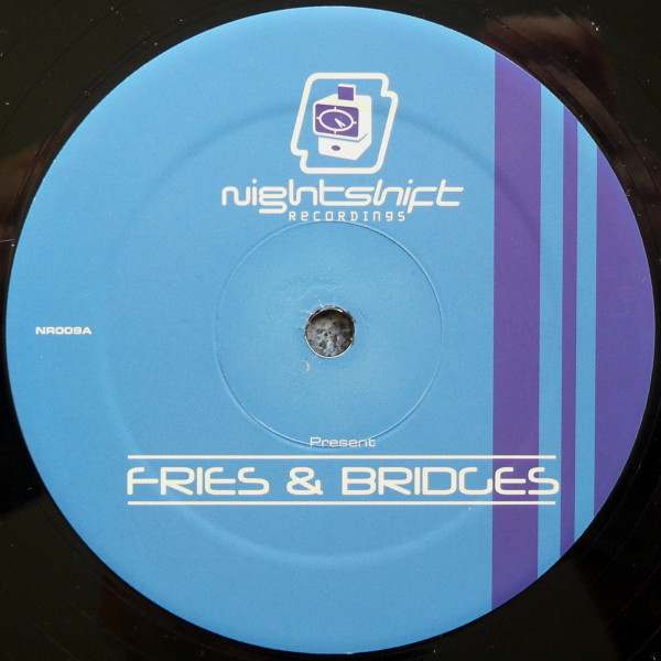 Fries & Bridges - Inside Out | Nightshift Recordings (NR009) - 2