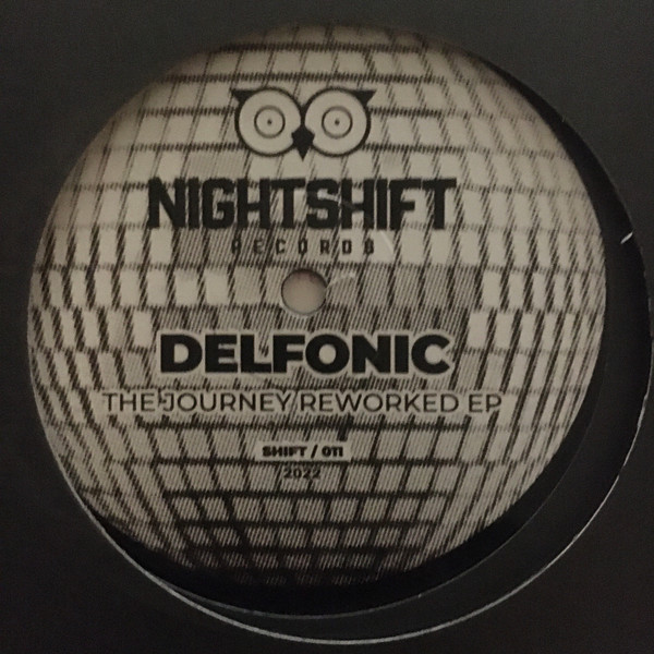 Delfonic - The Journey Reworked EP | Night Shift Records (SHIFT011) - 2