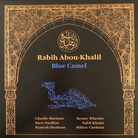 Rabih Abou-Khalil - Blue Camel | Enja Records (ENJ-7053 2)