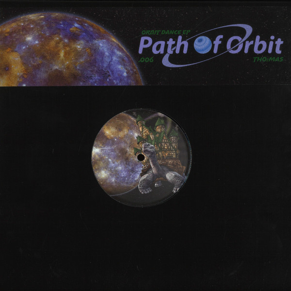 Tho:mas - Orbit Dance EP | Path Of Orbit (POO006) - main Tho:mas - Orbit Dance EP | Path Of Orbit (POO006) - main