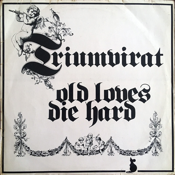 Triumvirat - Old Loves Die Hard | Harvest (8E 068 29622) - main