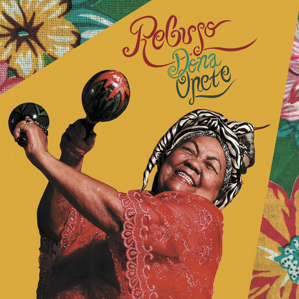 Dona Onete - Rebujo | Mais Um Discos (MAIS037LP)