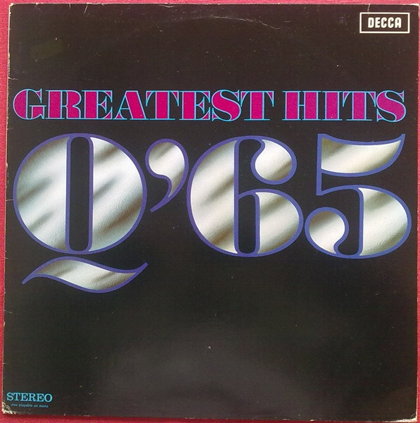 Q65 - Greatest Hits | Decca (6454 409) - main