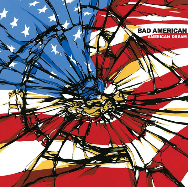 Bad American - American Dream | Shogun Records (SHOGUN 65)