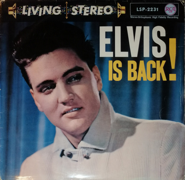 Elvis Presley - Elvis Is Back! | RCA (LSP-2231) Elvis Presley - Elvis Is Back! | RCA (LSP-2231)