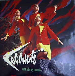 The Coconuts - Don't Take My Coconuts | EMI America (4001801)