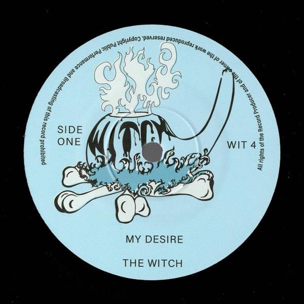 Witch - My Desire / You Are My Sunshine | Sharp-Flat Records (WIT 4)