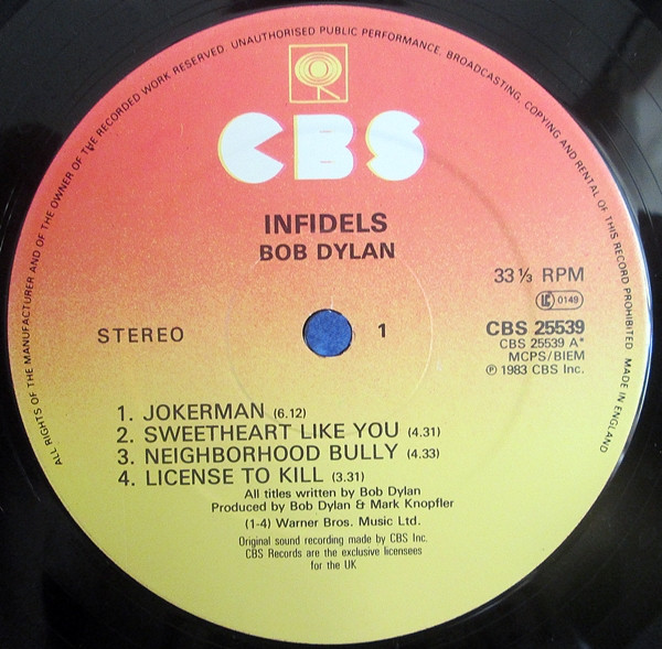 Bob Dylan - Infidels | CBS (CBS 25539) - 3 Bob Dylan - Infidels | CBS (CBS 25539) - 3