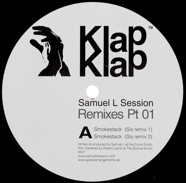 Samuel L Session - Remixes Pt 01 | Klap Klap (kklap004-6)