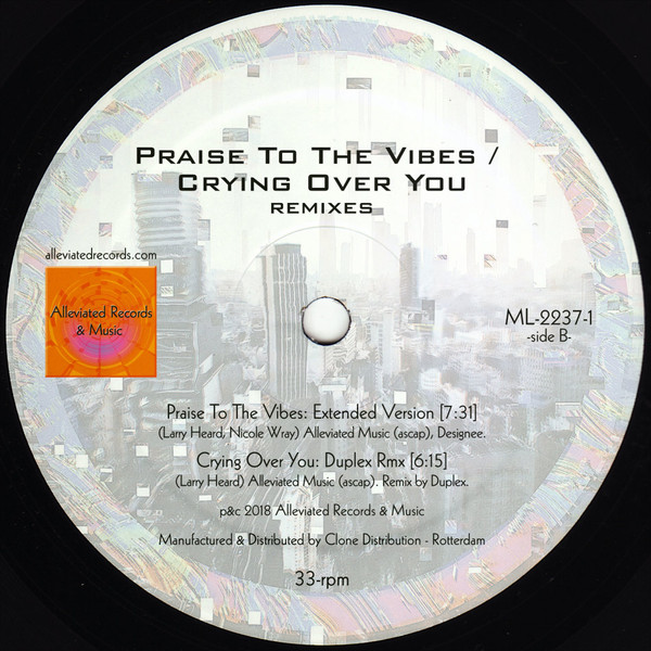 Mr. Fingers - Praise To The Vibes / Crying Over You (Remixes) | Alleviated Records (ML-2237-1) - 2 Mr. Fingers - Praise To The Vibes / Crying Over You (Remixes) | Alleviated Records (ML-2237-1) - 2