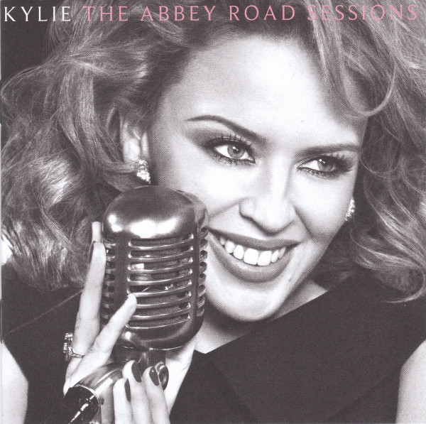 Kylie Minogue - The Abbey Road Sessions | Parlophone (P015 0232) - main