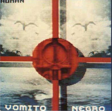 Vomito Negro - Human (The Cross On Natures Back) | KK Records (KK 050) - main