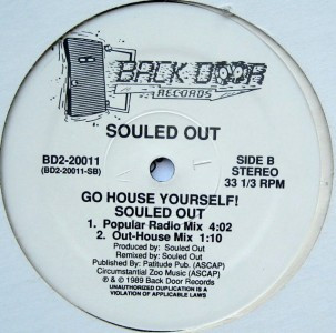 Souled Out - Go House Yourself! | Back Door Records (BD2-20011)